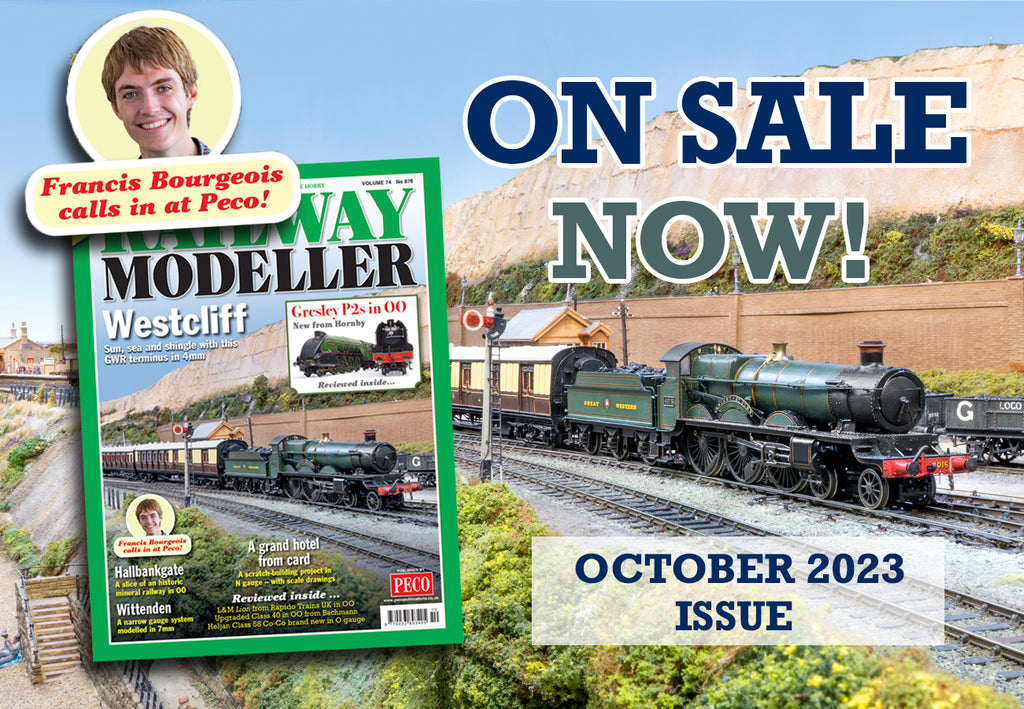 RAILWAY MODELLER - OCTOBER 2023 ISSUE - ON SALE NOW!