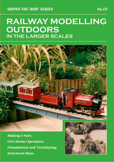 SYH2 No.19 - PECO Publications - SYH Railway Modelling Outdoors in the Larger Scales
